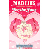 Mad Libs: For the Fans: Taylor & Travis Edition