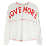 Long Sleeve Love More Top - Denny's