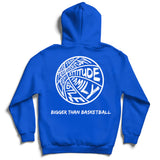 Bigger Than Basketball Hoodie