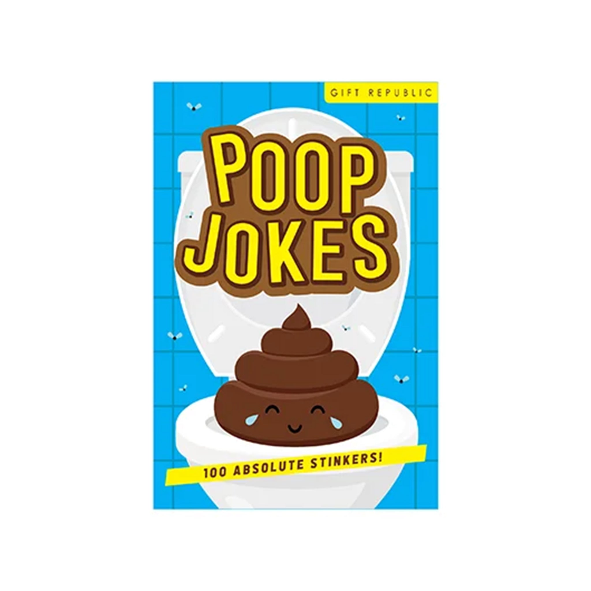 A square product cover for a gag gift or novelty item titled 'POOP JOKES' with a cartoon poop character on a toilet against a blue tiled background. A yellow banner at the top right reads 'GIFT REPUBLIC' and a yellow banner at the bottom says '100 ABSOLUTE STINKERS!'.