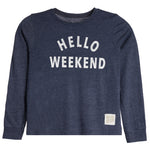 Hello Weekend Long Sleeve Tee - Denny's