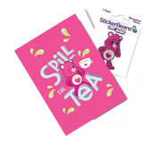 Spill The Tea Greeting Card - Denny's