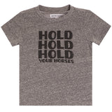 Hold Your Horses Tee