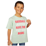 Baseball Players Moms Tee