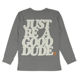 Good Dude Long Sleeve Tee