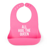 Bib All Hail The Queen