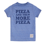 Pizza And Than More Pizza Tee - Denny's