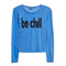 Be Chill Splatter Tee - Denny's