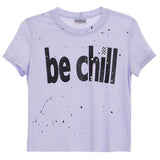 Be Chill Splatter Tee - Denny's