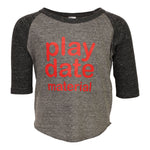 Play Date Raglan - Denny's