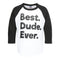 Best Dude Ever Raglan - Denny's