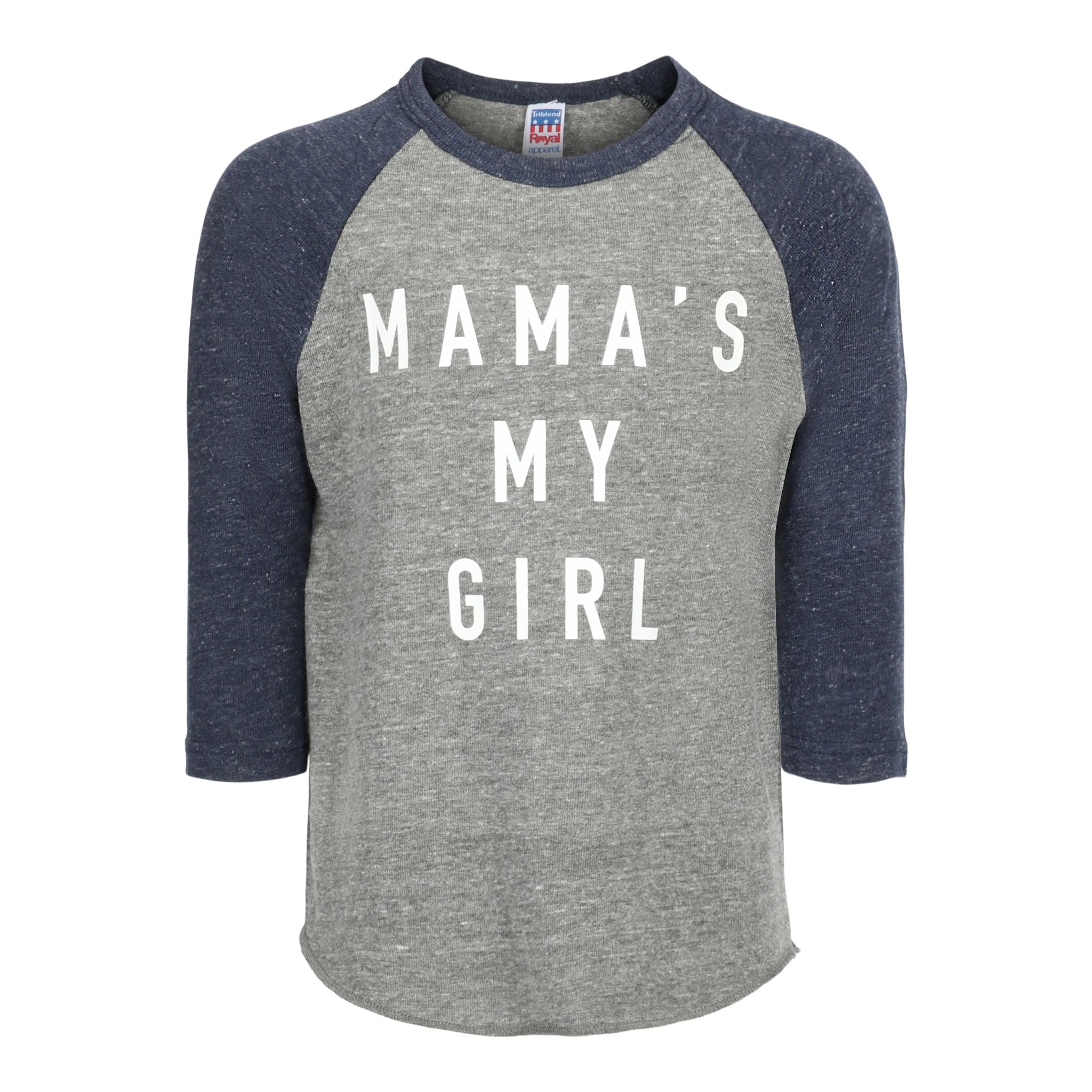 Mamas My Girl  Raglan - Denny's