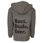 Best Dude Ever Zip Hoodie - Denny's