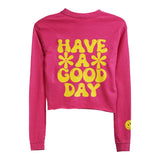Have A Good Day Sweatshirt - Denny's