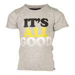 Its All Good Tee - Denny's