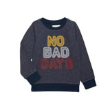 No Bad Days Hacci Sweatshirt - Denny's