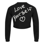 Love Yourself Crop Sweatshirt - Denny's