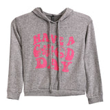 "Have a Good Day" Hacci Hoodie - Denny's
