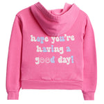Hope You Are Having A Good Day Hoodie - Denny's