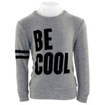 Be Cool Sweatshirt - Denny's