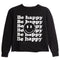 Be Happy Long Sleeve Tee - Denny's