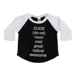Dude Raglan Tee - Denny's