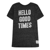 Hello Good Times Tee - Denny's