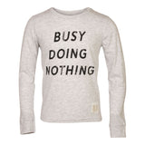 Busy Doing Nothing Long Sleeve Tee - Denny's