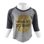 Raglan Vintage/Onyx Mama Boy So What - Denny's