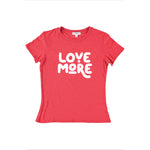 Love More Loose Tee - Denny's