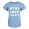 Must Love Dogs Loose Tee - Denny's
