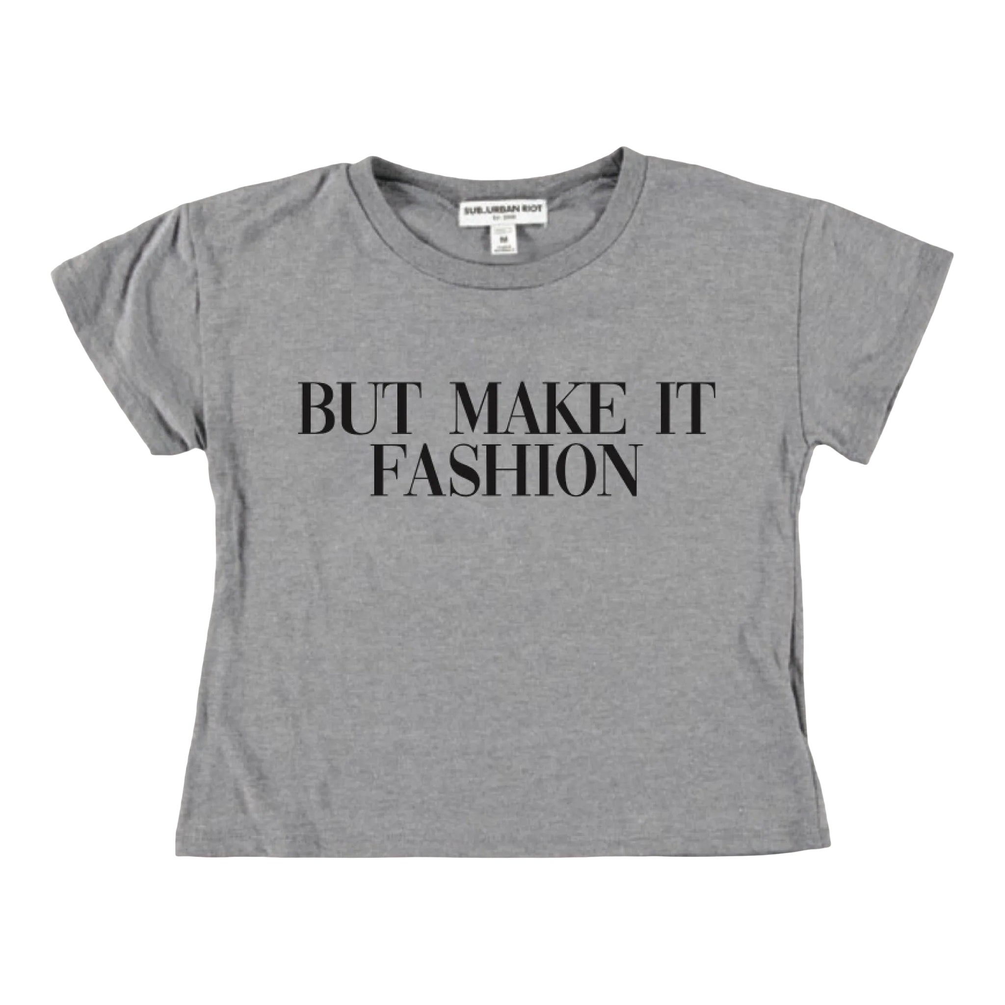 But Make It Fashion Crop Tee - Denny's