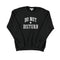 Do Not Disturb Selena Sweatshirt - Denny's