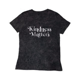 Kindness Matters Mineral Wash Tee - Denny's