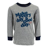 Long Sleeve Tee with Make Everyday a Good Day - Denny's