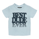 Best Dude Ever Tee - Denny's
