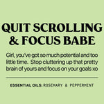 Quit Scrolling Focus Girl Mood Oil - Denny's
