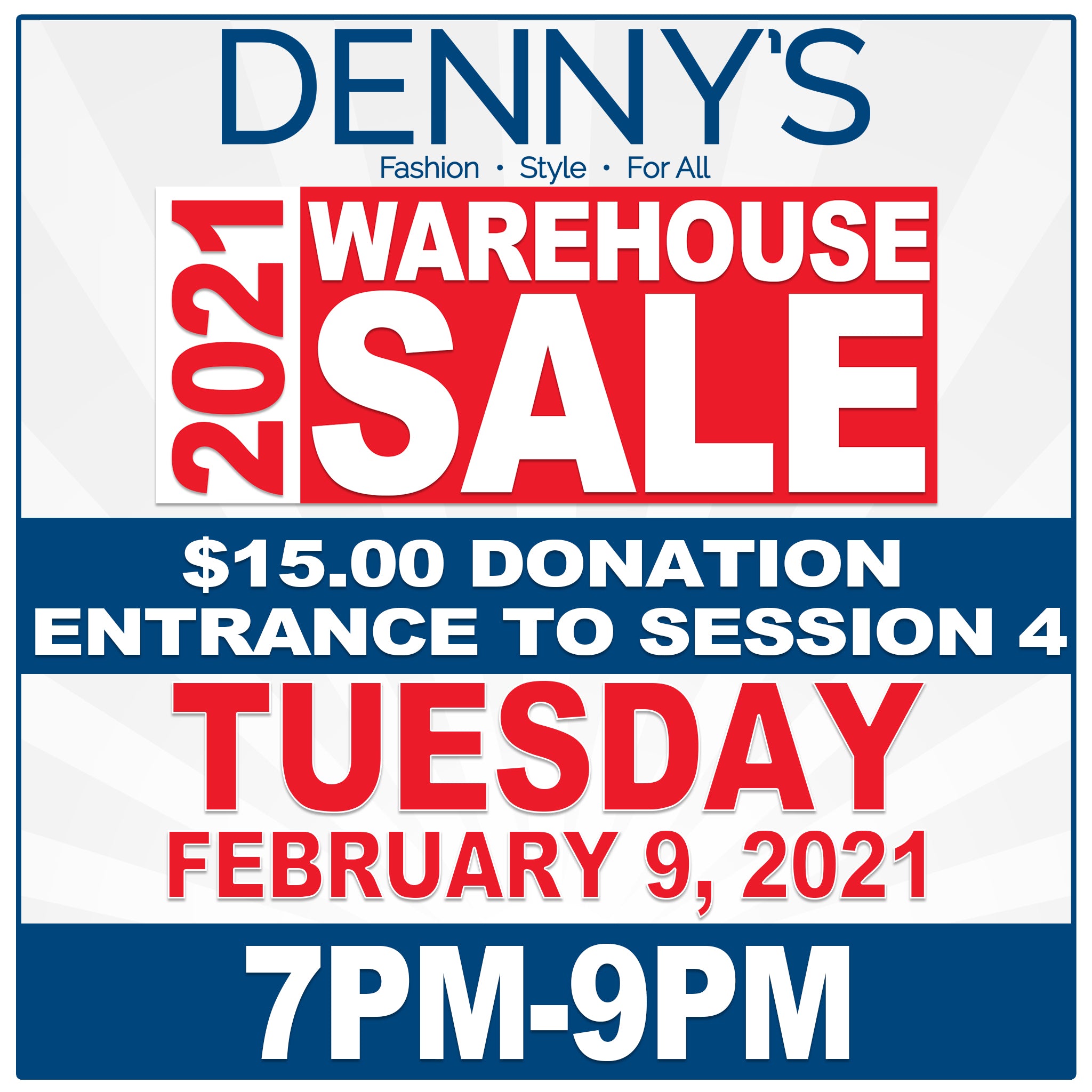 Warehouse Sale Session 4 - Denny's